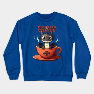 Motivated by Coffee // Funny Dragon Crewneck Sweatshirt